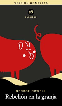 Rebelión en la granja - George Orwell - ebook