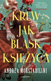 Krew jak blask księżyca - Andrea Morstabilini - ebook + audiobook