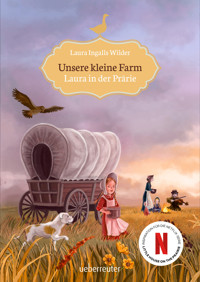 Unsere kleine Farm - Laura in der Prärie (Unsere kleine Farm, Bd. 2) - Laura Ingalls Wilder - ebook