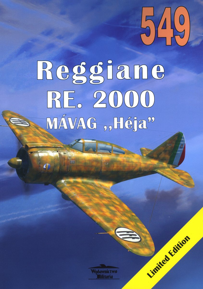 Reggiane RE. 2000. Tom 549 - Janusz Ledwoch - książka