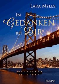 In Gedanken bei dir - Barbara Goldstein, Lara Myles - ebook