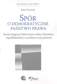 Spór o demokratyczne państwo prawa - Wonicki Rafał - książka