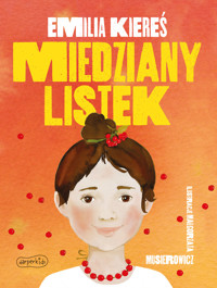 Miedziany Listek - Emilia Kiereś - ebook + książka