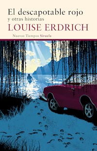 El descapotable rojo - Louise Erdrich - ebook