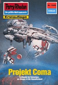 Perry Rhodan 1649: Projekt Coma - Robert Feldhoff - ebook