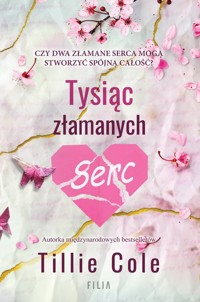 Tysiąc złamanych serc - Cole Tillie - ebook + audiobook + książka