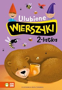 Ulubione wierszyki 2-latka - Tuwim Julian, Konopnicka Maria, Bełza Władysław, Krasicki Ignacy,Jachowicz Stanisław,Fredro Aleksand - książka