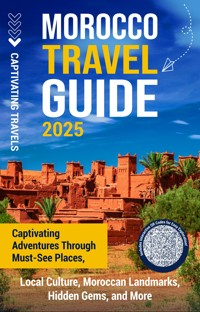 Morocco Travel Guide - Captivating Travels - ebook