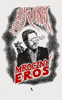 Mroczny Eros - Rusinek Michał - książka