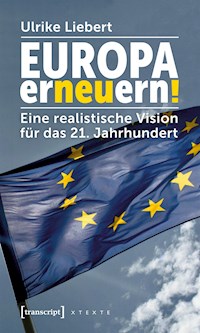 Europa erneuern! - Ulrike Liebert - darmowy ebook