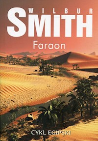 Faraon Cykl egipski - Wilbur Smith - książka