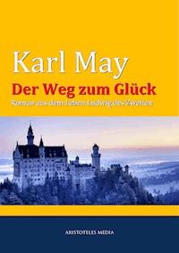 Der Weg zum Glück - Karl May - ebook