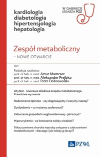 Zespół metaboliczny - nowe otwarcie - Mamcarz Artur,Prejbisz Aleksander,Dobrowolski Piotr - książka