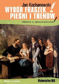 Wybór fraszek, pieśni i trenów (lektura z opracowaniem) - Jan Kochanowski - książka