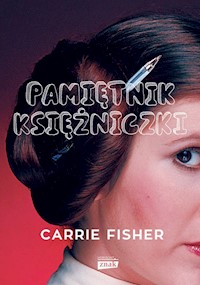 Pamiętnik księżniczki - Carrie Fisher - książka