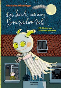 Die Sache mit dem Gruselwusel - Christine Nostlinger - ebook