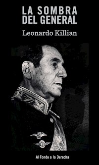 La sombra del General - Leonardo Killian - ebook