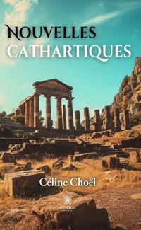 Nouvelles cathartiques - Céline Choël - ebook