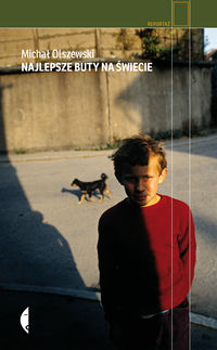 Najlepsze buty na świecie - Michał Olszewski - książka