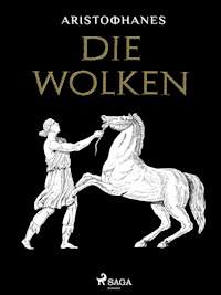 Die Wolken - - Aristophanes - ebook