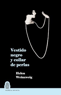 Vestido negro y collar de perlas - Weinzweig Helen - ebook