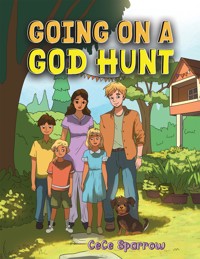 Going on a God Hunt - CeCe Sparrow - ebook