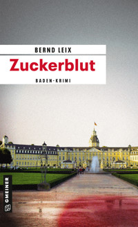 Zuckerblut - Bernd Leix - ebook