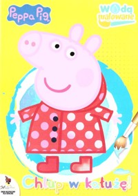Peppa Pig. Chlup w kałużę! - zbiorowa praca - książka