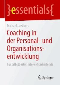 Coaching in der Personal- und Organisationsentwicklung - Michael Loebbert - ebook