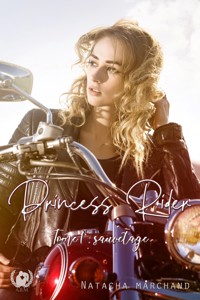Princess Rider - Tome 1 - Natacha Marchand - ebook