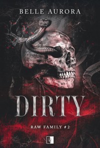 Dirty. Seria Raw Family. Tom 2 - Belle Aurora - książka