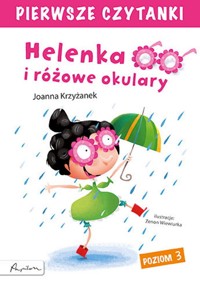 Pierwsze czytanki Helenka i różowe okulary - Krzyżanek Joanna - książka