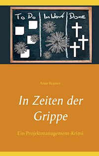 In Zeiten der Grippe - Anne Kramer - ebook