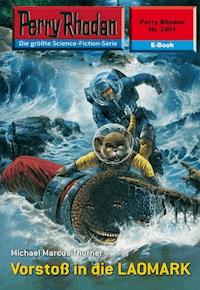 Perry Rhodan 2401: Vorstoß in die LAOMARK - Michael Marcus Thurner - ebook