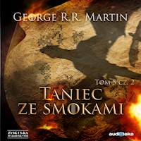 Pieśń Lodu i Ognia. Taniec ze smokami cz. 2 - George R.R. Martin - ebook + audiobook