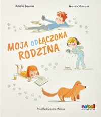 Moja odłączona rodzina - Amélie Javaux - książka
