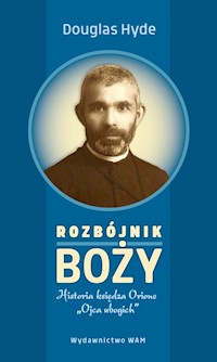 Rozbójnik Boży - Douglas Hyde - ebook + książka