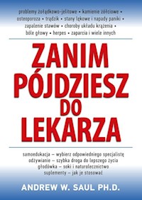 Zanim pójdziesz do lekarza - Saul Andrew W. - książka