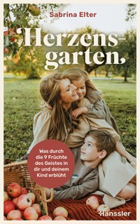 Herzensgarten - Sabrina Elter - ebook