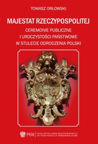 Majestat Rzeczypospolitej - Tomasz Orłowski - książka