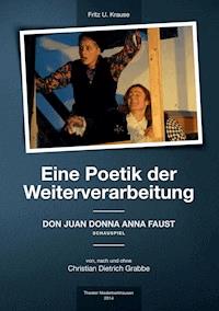 Eine Poetik der Weiterverarbeitung - Fritz U. Krause - ebook