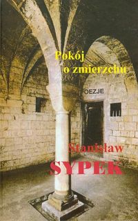 Pokoj o zmierzchu - Sypek Stanisław - książka