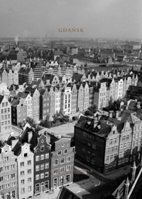 Gdańsk. Książka do pisania - zbiorowa praca - książka