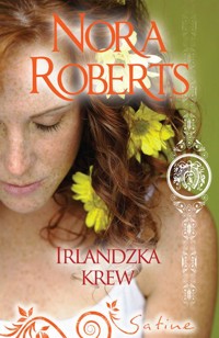 Irlandzka krew - Nora Roberts - ebook