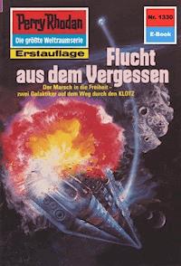 Perry Rhodan 1330: Flucht aus dem Vergessen - K.H. Scheer - ebook