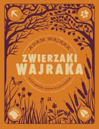 Zwierzaki Wajraka - Adam Wajrak - książka