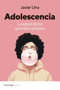Adolescencia - Javier Urra - ebook