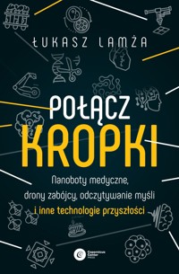Połącz kropki - Łukasz Lamża - ebook + książka