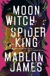 Moon Witch, Spider King - James Marlon - książka