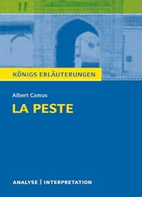 La Peste - Die Pest. Königs Erläuterungen. - Martin Lowsky - ebook